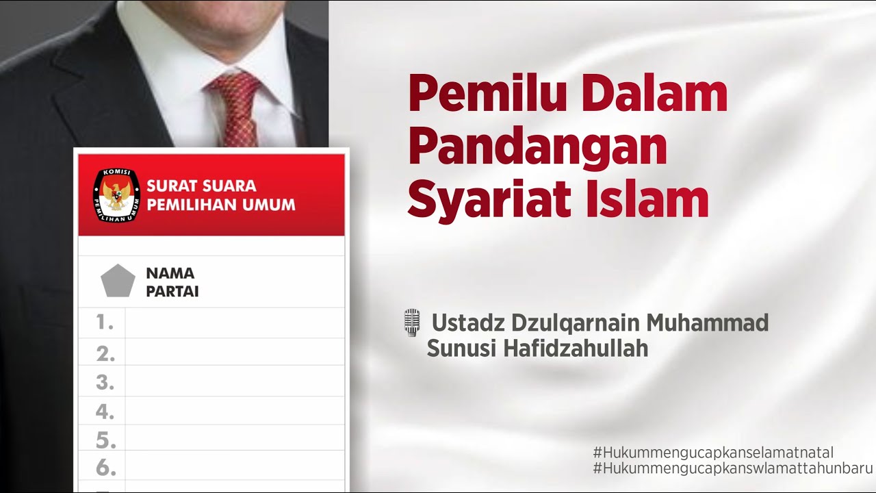 Pemilu Dalam Pandangan Islam - Ustadz Dzulqarnain Muhammad Sunusi Hafidzahullah
