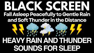 Fall Asleep Peacefully to Gentle Rain and Soft Thunder in the Distance | Black Screen - 12 Hours screenshot 2