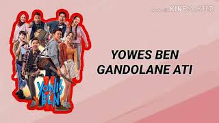 ALBUM DARI OST.YOWES BEN - GANDOLANE ATI (LIRIC MUSIC)