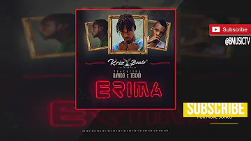 Kriz Beatz - Erima Ft. Davido x Tekno (OFFICIAL AUDIO 2017)