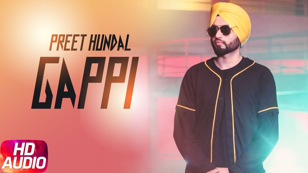 Gappi | Audio Song | Preet Hundal | Latest Punjabi Song 2018 | Speed Records