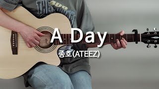 A Day-종호(ATEEZ)#기타연주 #기타코드, #기타커버, #타브 #악보 l Guitar cover, Acoustic, Chord, Tutorial