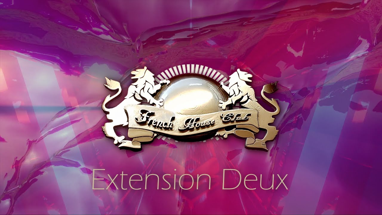 French House Club pres. Sélection of So French Records - Extension Deux