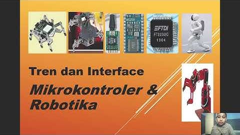 REVIEW MATERI I,II,III MENGENAI MICROCONTROLLER ,TREN DAN INTERFACE MIKROKONTROLER & ROBOTIKA