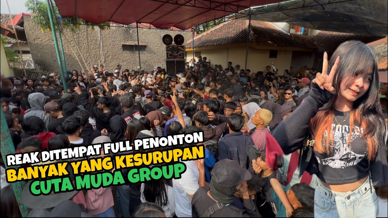 REAK DITEMPAT BANYAK YANG KESURUPAN FULL PENONTON ‼️ CUTA MUDA GROUP DI BOJONG KONENG RANCAEKEK