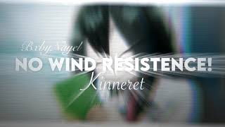 No Wind Resistance Kinneret Edit Audio