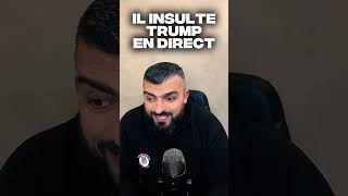 Il Insulte Donald Trump En Direct