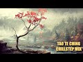Tao Te Ching - Chillstep Mix - Old