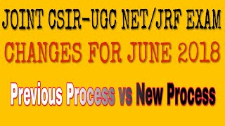 Changes in joint csir-ugc Net /Jrf exam June 2018