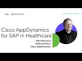 Cisco appdynamics for sap in healthcare an analysis of challenges and solutions