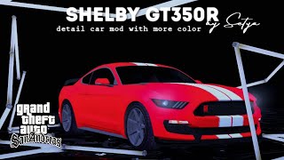 [Share] Shelby GT350 for GTA SA ANDROID & PC