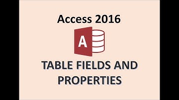 Access 2016 - Table Field Properties - How to Create Field in a Tables Property - Beginners Tutorial