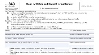 IRS Form 843 walkthrough (Claim for Refund & Request for Abatement)