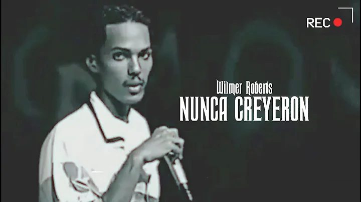 Wilmer Roberts - Nunca Creyeron (Video Oficial)