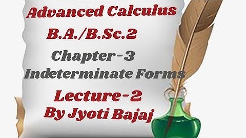 Advanced Calculus..ch-3..lec-2 by Ms. Jyoti Bajaj