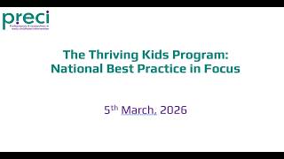The Thriving Kids Program: National Best Practice in Focus