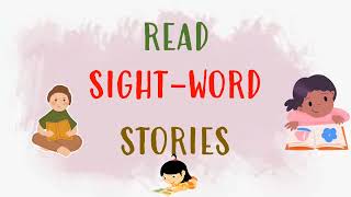 Practice Reading : Sight-Word Stories | Maam Jayz Marq