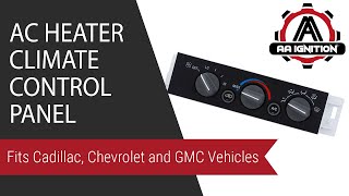 AC Heater Climate Control Panel - Fits Cadillac, Chevy & GMC Vehicles