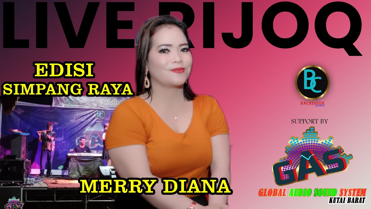 MERRY DIANA  -  RIJOQ DONGKOI EDISI SIMPANG RAYA