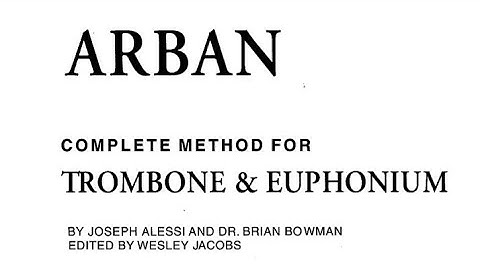 Arban N° 13 Characteristic Studies Trombone & Euphonium