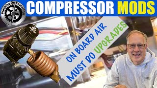 MODs for On Board Air Compressor | Higher Performance & Reduce Maintenance | DIY Adventure Rig