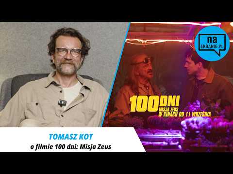 To dla mnie kontakt z zupełnie nową widownią. Tomasz Kot o filmie 100 dni: Misja Zeus