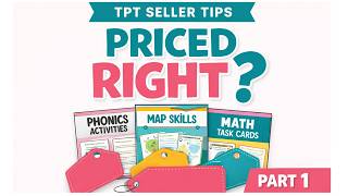 Are These TPT Resources Priced Right? TPT Seller Tips