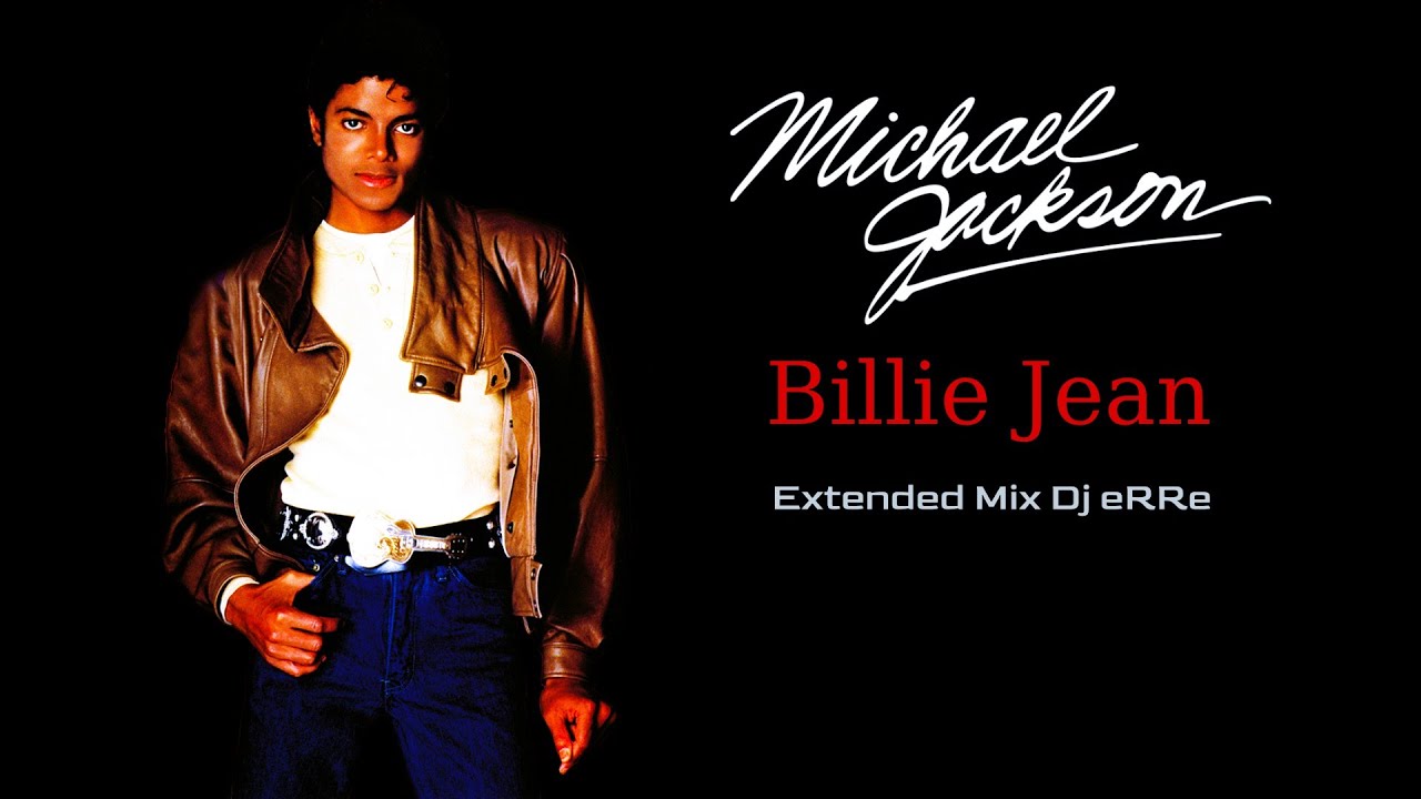 Michael Jackson - Billie Jean (Extended Mix Dj eRRe) Download link in description