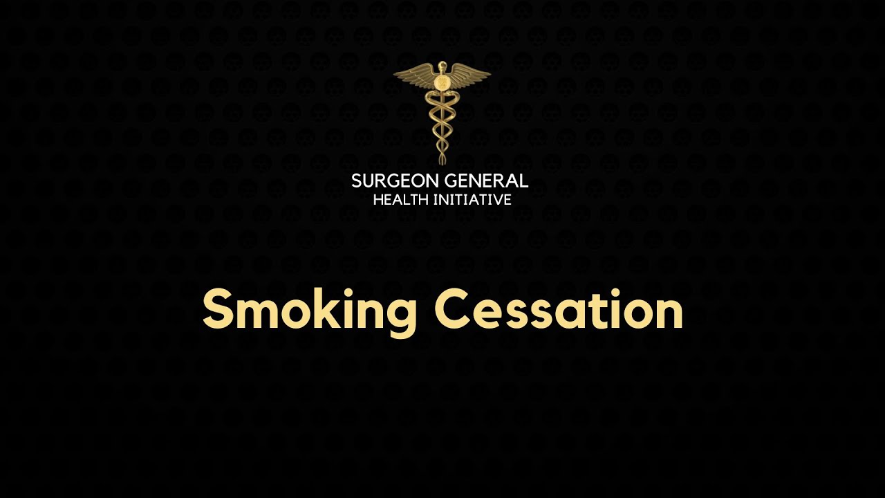 Smoking Cessation Surgeon General Health Vlogs YouTube