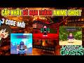 Toan Yolo Phát Hiện 3 Code Mới Khi Cập Nhật Infinity Castle Thanh Gươm Diệt Quỷ | Anime Ghost