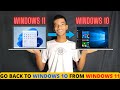 How To Go Back To WINDOWS 10 From WINDOWS 11 | Downgrade WINDOWS 11 to 10