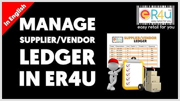 Manage Supplier & Vendor Ledger using eR4u | सप्लायर और वेंडर ledger कैसे मैनेज करें ? Easy Retail