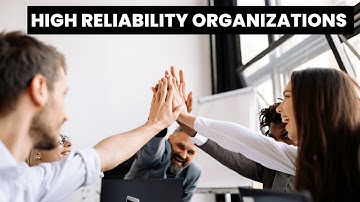 Unlocking the Secrets of High-Reliability Organizations (HROs)