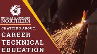 MSUN - Chatting About: Career Technical Education