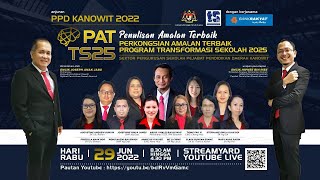 Perkongsian Amalan Terbaik Program Transformasi Sekolah (TS25)