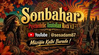 Sonbahar   Psychedelic Anatolian Rock v 1