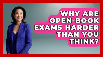 Why Are Open-Book Exams Harder Than You Think? - Ninth Grade Starter Guide