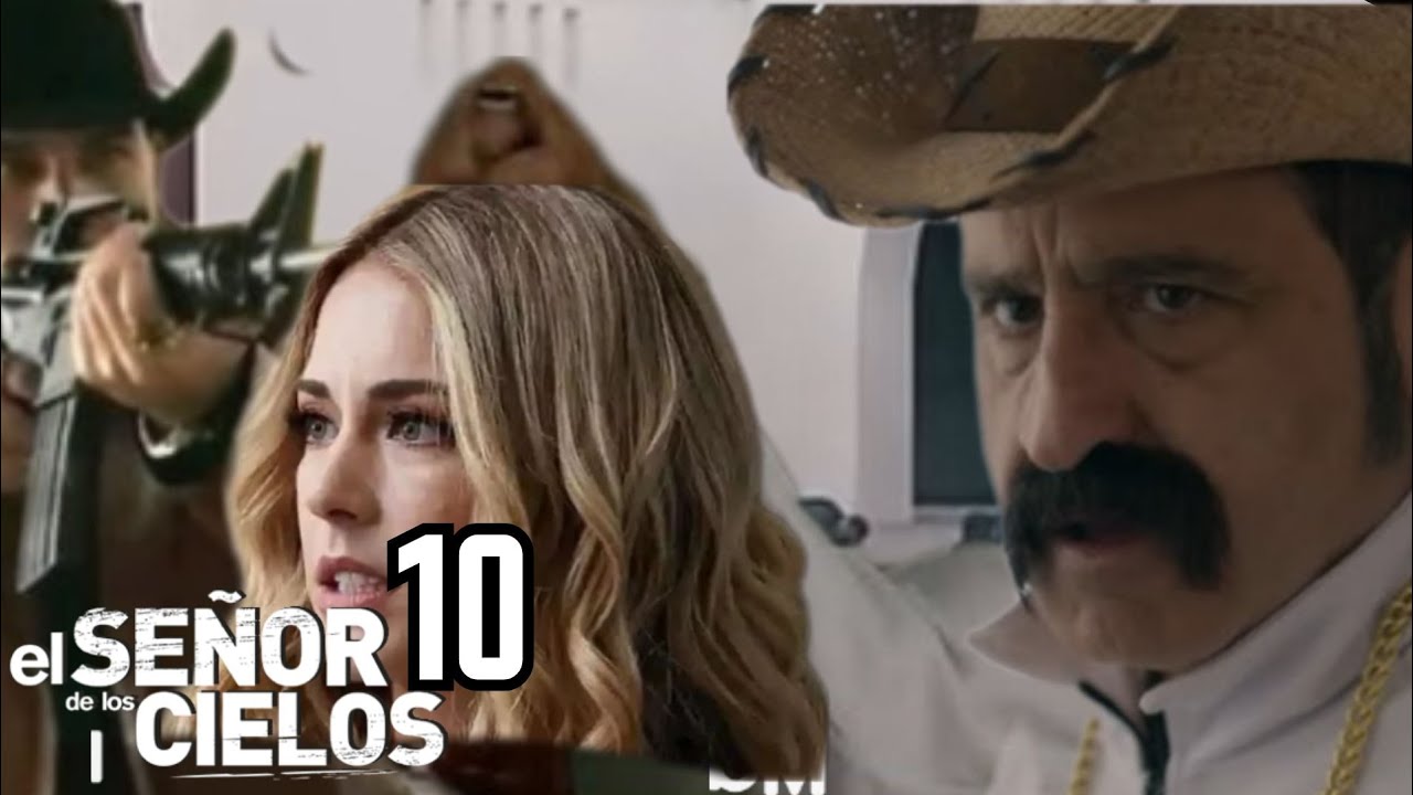 💣 Spoiler cap 01 de El Señor de los Cielos 10 | Regresa un viejo ...