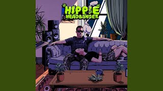 HIPPIE HEADBANGER - SARGE