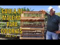 Gaiola de Madeira para Codornas #Parte02