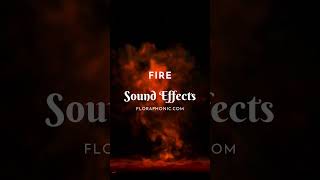Fire Sound Effects - floraphonic.com