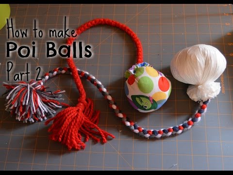 How to make poi balls: Part 2