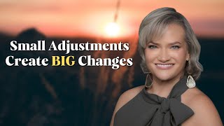 Micro Adjustments Create BIG Changes | Your Soul's Journey with Nani Solares #SpiritualGrowth