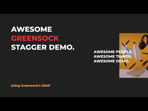 Awesome Greensock (GSAP) Stagger Demo
