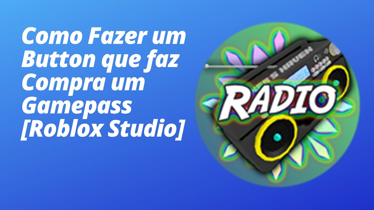 Como fazer um Button que faz Compra um Gamepass [Roblox Studio] - YouTube