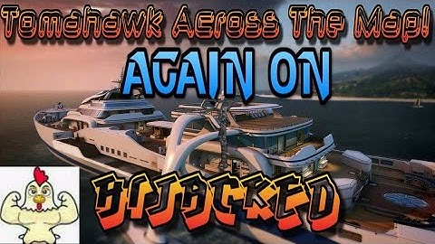 Black Ops II - Tomahawk Across The Map Again on Hijacked!