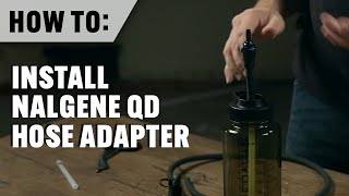 How To: Nalgene Hose Adapter