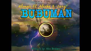 Bubuman Almas Ft. Aliike Jarg - Gogo Siya - Png Music - Kekela Vibes 2021