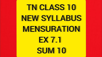 TN Samacheer 10 Maths New Syllabus Mensuration Ex 7.1 sum 10