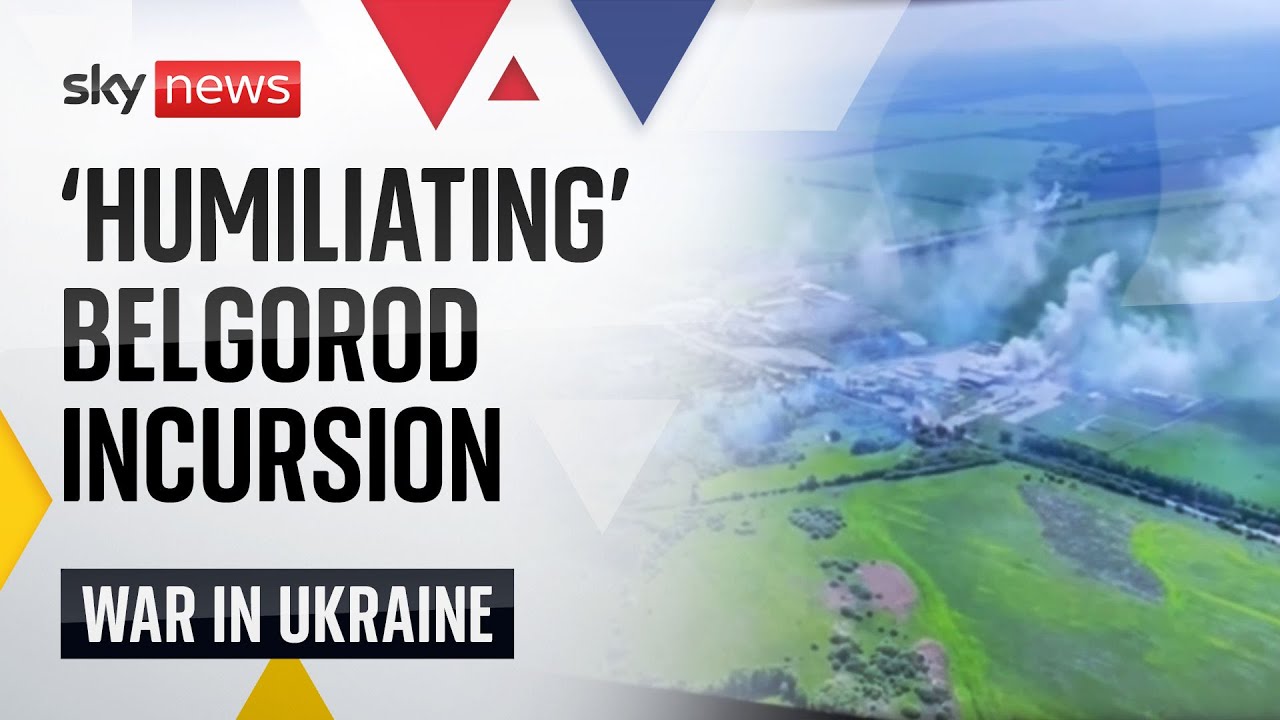 Ukraine War Belgorod incursion poses different challenges for Moscow